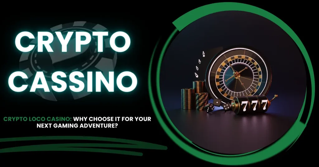 Crypto Loco Casino