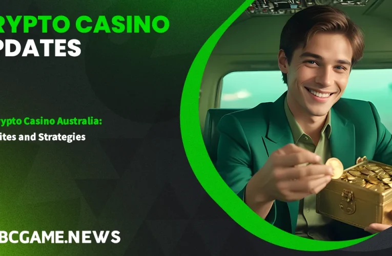 Top Crypto Casino Australia: Best Sites and Strategies